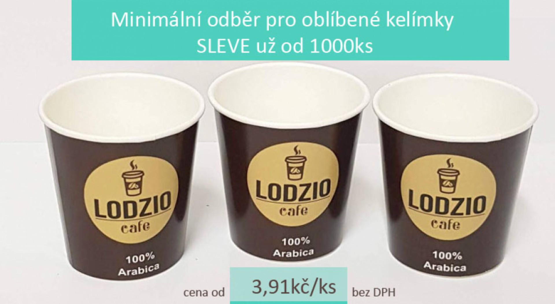 Kelímek SLEVE  jen od 1.000ks!